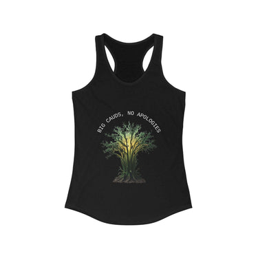 Woman wearing Big Cauds; No Apologies racerback tank top for gardeners and summer workouts